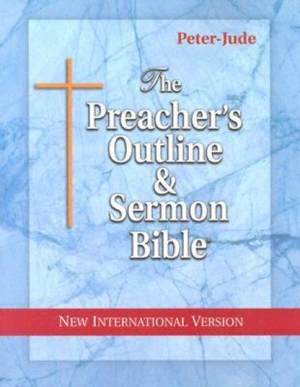 Preacher's Outline & Sermon Bible-NIV-Peter-Jude