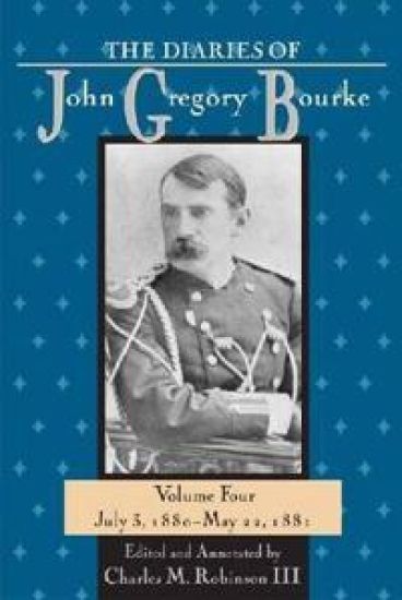 The Diaries of John Gregory Bourke V. 4; July 3, 1880-May 22, 1881