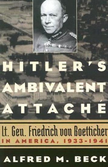 Hitler's Ambivalent Attaché