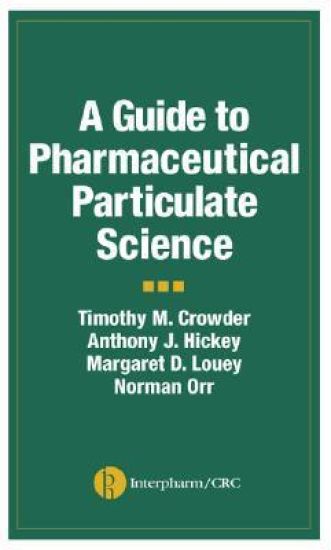 A Guide to Pharmaceutical Particulate Science