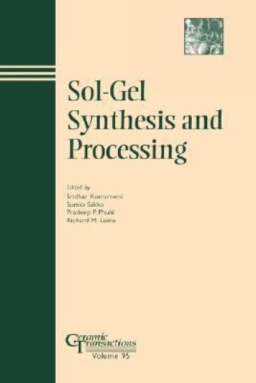 Sol-Gel Synthesis and Processing