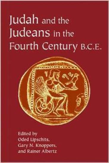 Judah and the Judeans in the Fourth Century B.C.E.