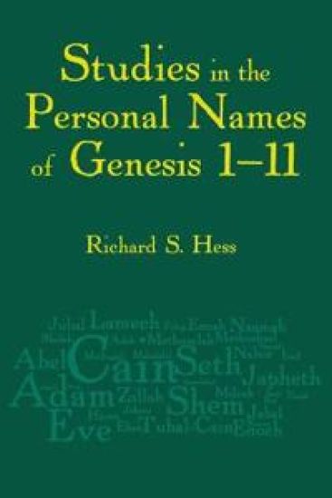 Studies in the Personal Names of Genesis 1–11