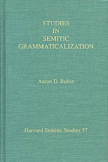 Studies in Semitic Grammaticalization