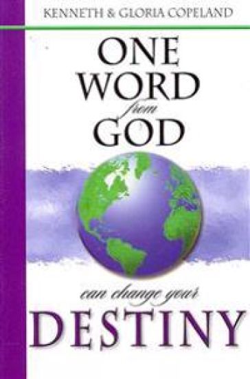 One Word from God Can Change Your Destiny