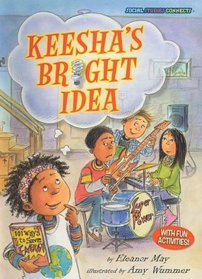 Keesha's Bright Idea: Saving Energy