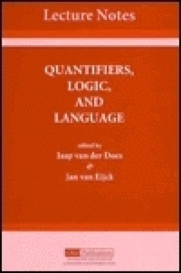 Quantifiers, Logic and Language