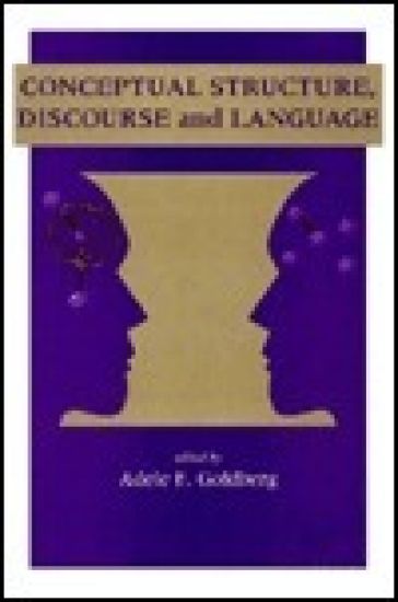 Conceptual Structure, Discourse and Language