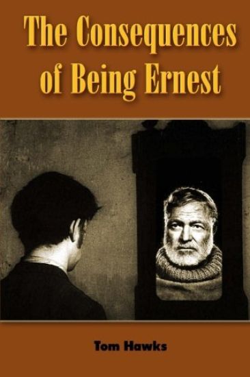 The Consequences of Being Ernest