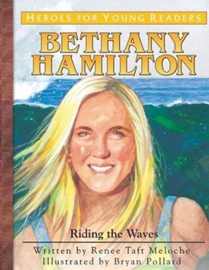 Bethany Hamilton: Riding the Waves