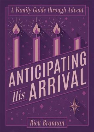 Anticipating His Arrival