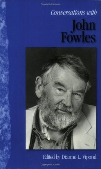 Conversations with John Fowles