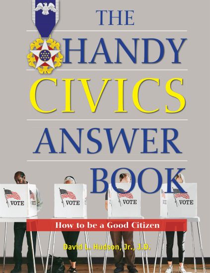 The Handy Civics Answer Book