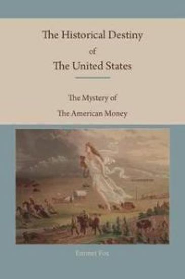 The Historical Destiny of the United States