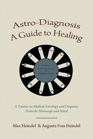 Astro-Diagnosis A Guide to Healing