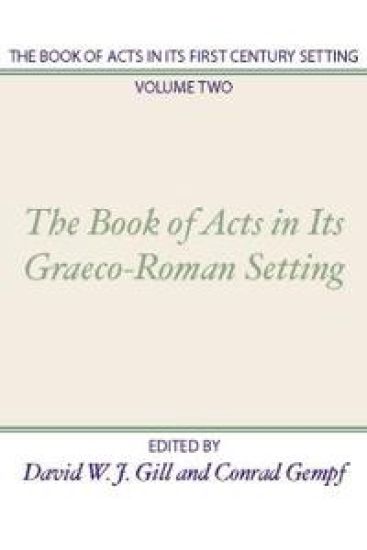 Book of Acts in Its First Century Setting