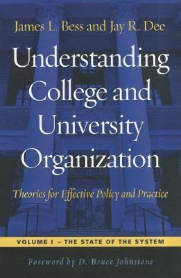 Understanding College and University Organization