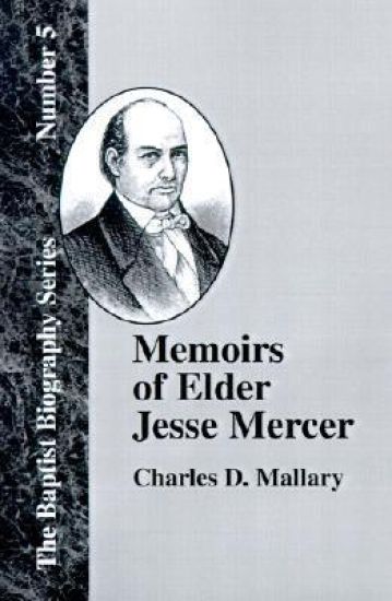 Memoirs of Elder Jesse Mercer