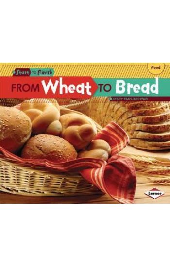 From Wheat to Bread