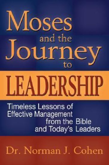 Moses And the Journey to Leadership