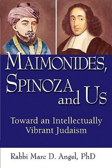 Maimonides, Spinoza and Us