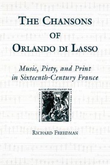 The Chansons of Orlando di Lasso and Their Protestant Listeners