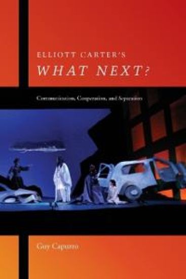 Elliott Carter's What Next?