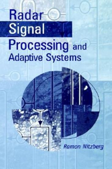 Radar Signal Processing and Adaptive Systems