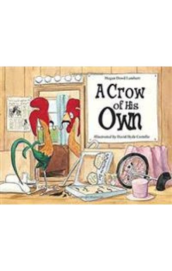 A Crow of His Own