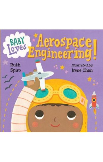 Baby Loves Aerospace Engineering!