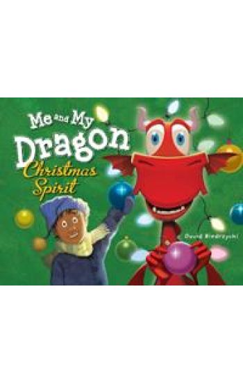 Me and My Dragon: Christmas Spirit