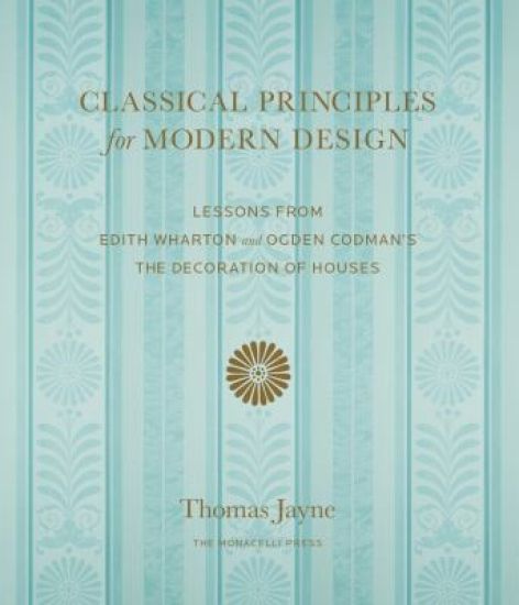 Classical Principles for Modern Design