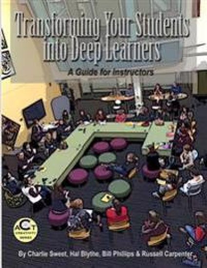 Transforming Your Students into Deep Learners: A Guide for Instructors