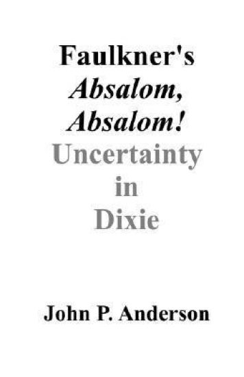 Faulkner's Absalom, Absalom!