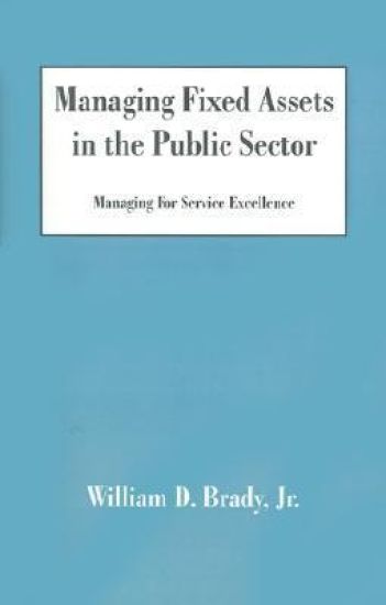 Managing Fixed Assets in the Public Sector