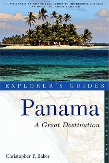 Explorer's Guide Panama: A Great Destination