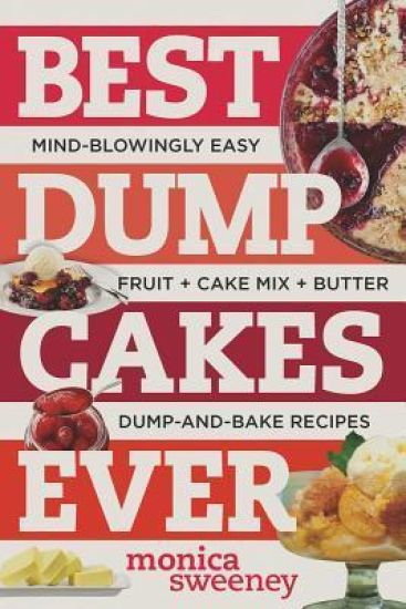 Best Dump Cakes Ever