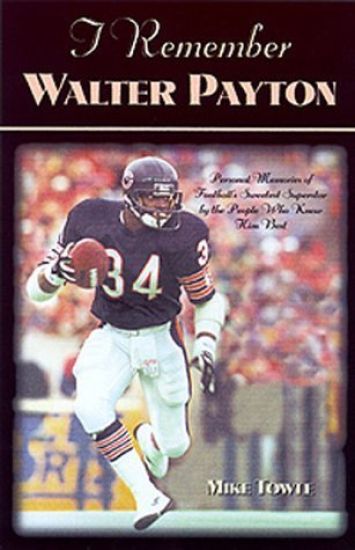 I Remember Walter Payton