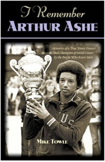 I Remember Arthur Ashe