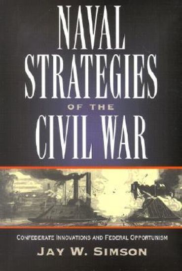 Naval Strategies of the Civil War
