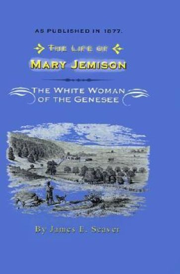 The Life of Mary Jemison