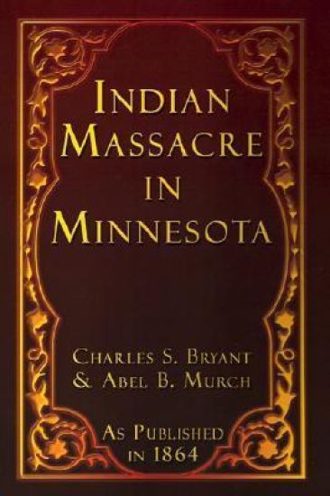 Indian Massacre in Minnesota
