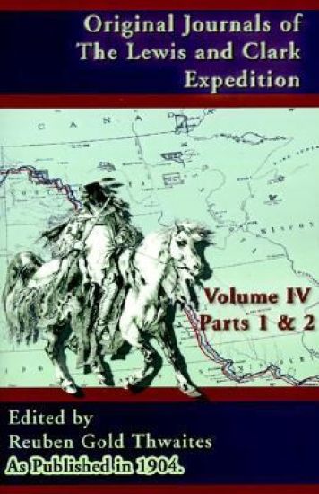 Original Journals of the Lewis and Clark Expedition