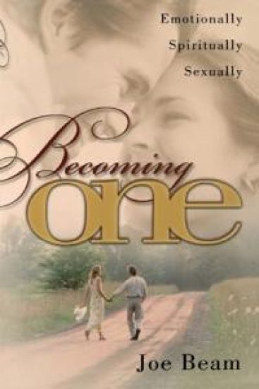 "Becoming One: Emotionally, Physically, Spiritually "