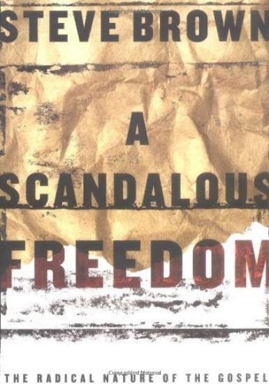 A Scadalous Freedom