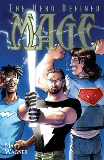 Mage Volume 2: The Hero Defined