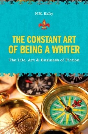 The Constant Art of Being a Writer