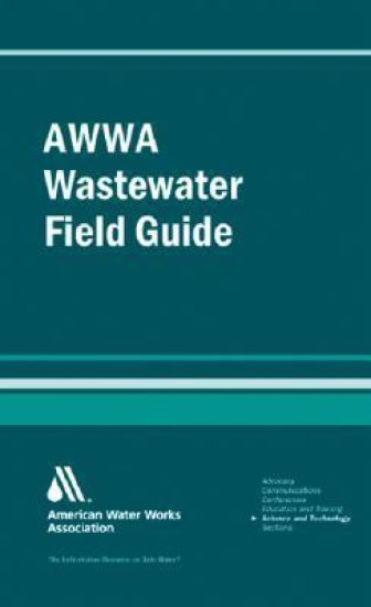 AWWA Wastewater Operator Field Guide