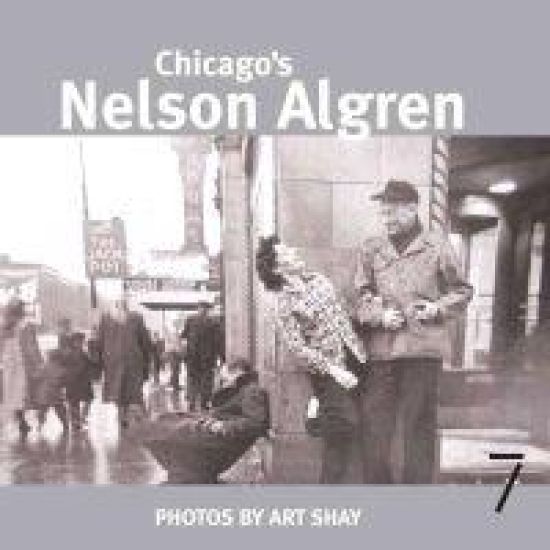 Chicago's Nelson Algren