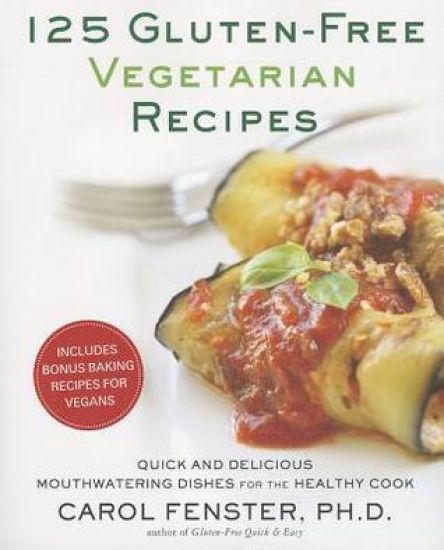 125 Gluten-Free Vegetarian Recipes